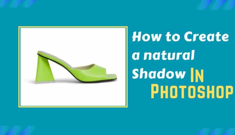 How to Create a natural Shadow in photoshop?